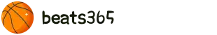 beats365(中国区)-唯一官方网站
